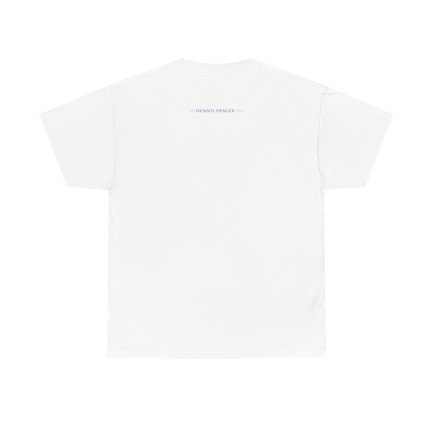 The Dennis Prager Show T-Shirt