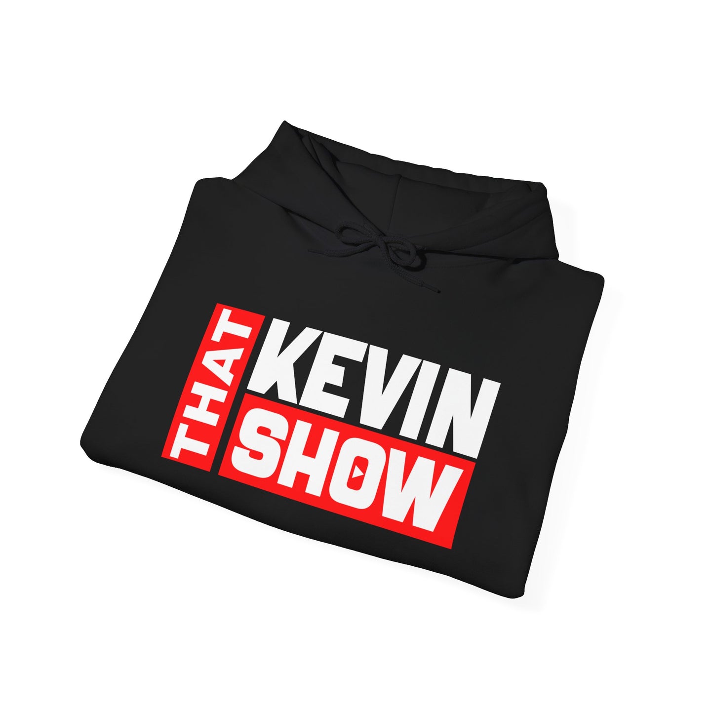 That Kevin Show Hoodie