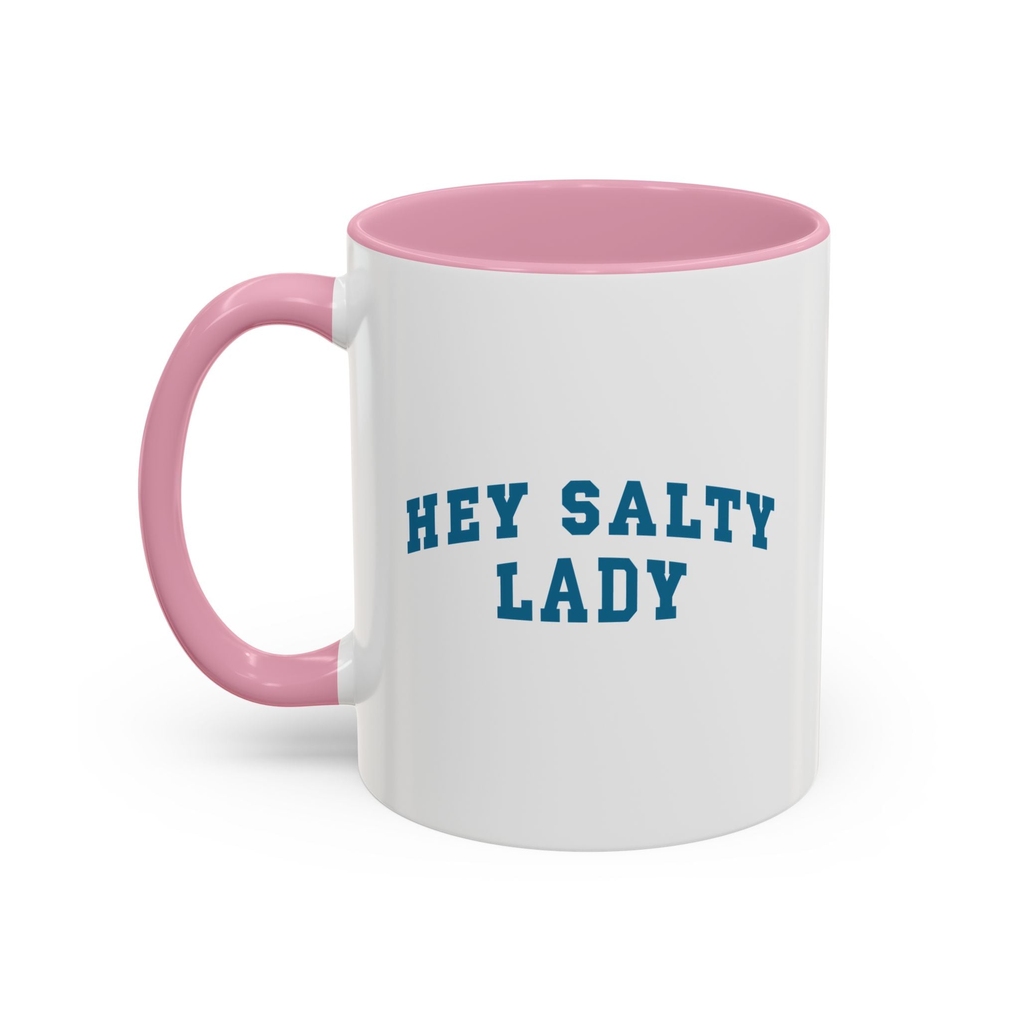 Hey Salty Lady Colorful Mug - Design #2