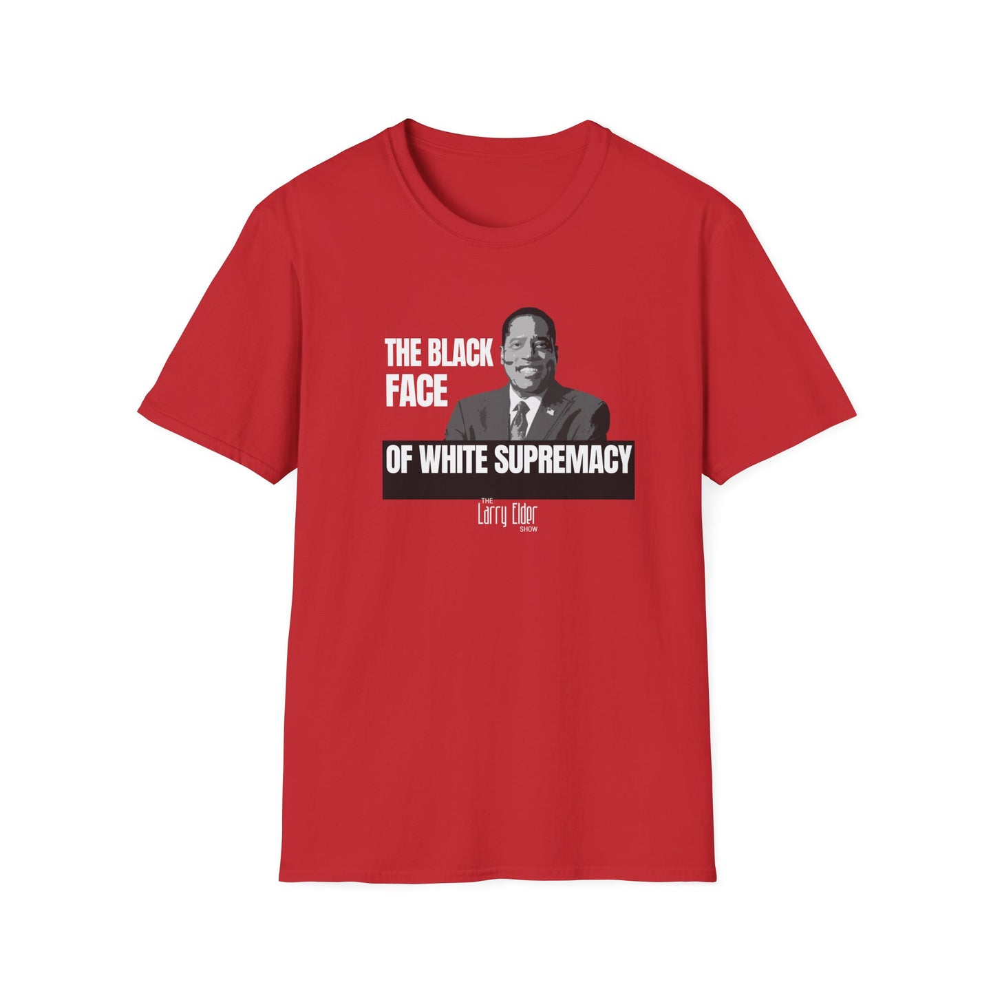 Larry Elder - Black Face of White Supremacy T-Shirts