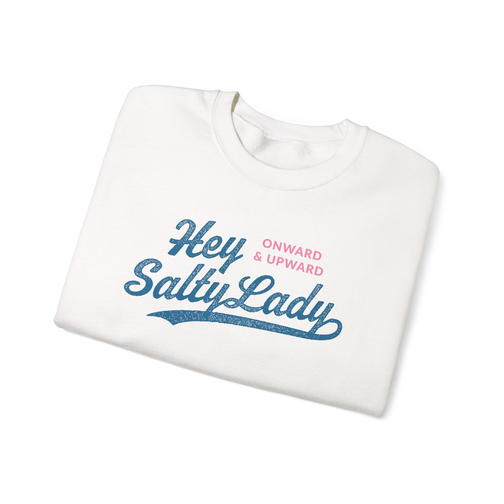 Hey Salty Lady Crewneck Sweatshirt - Design #1