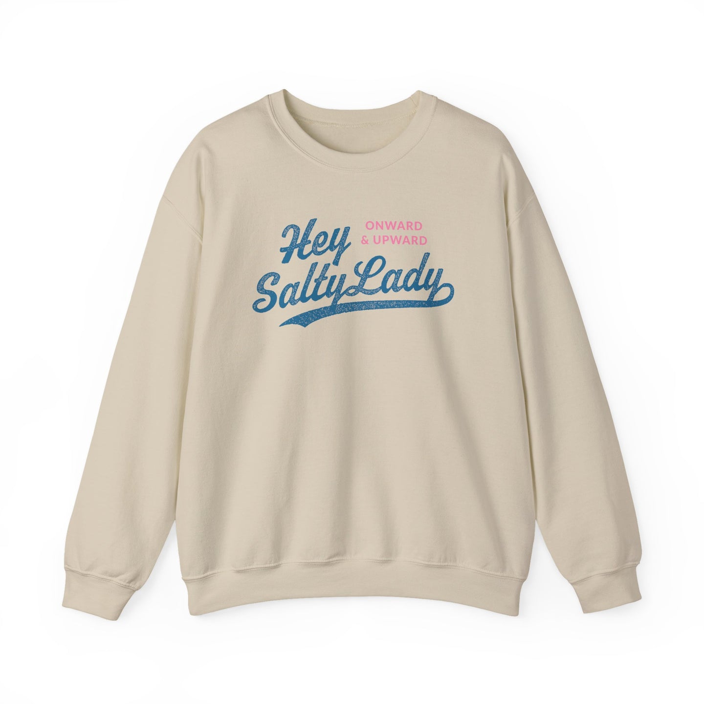 Hey Salty Lady Crewneck Sweatshirt - Design #1