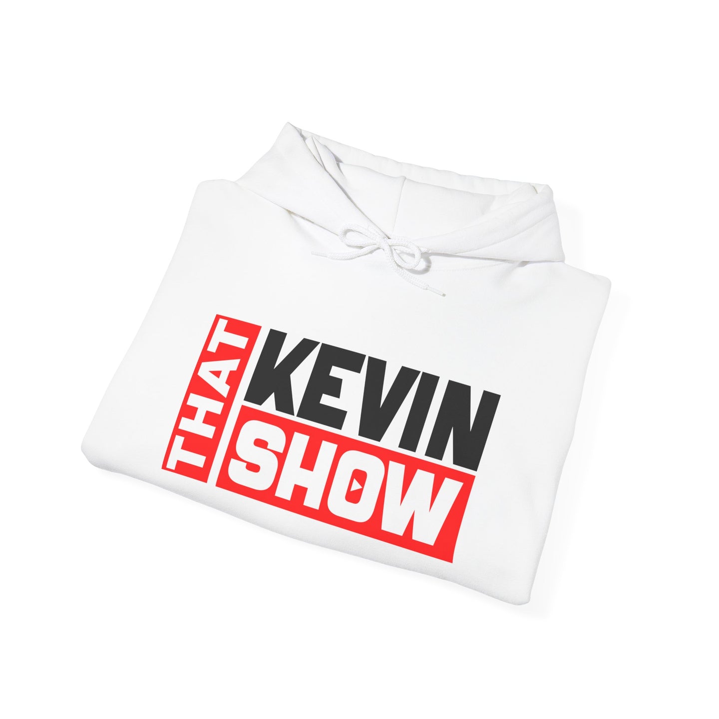That Kevin Show Hoodie