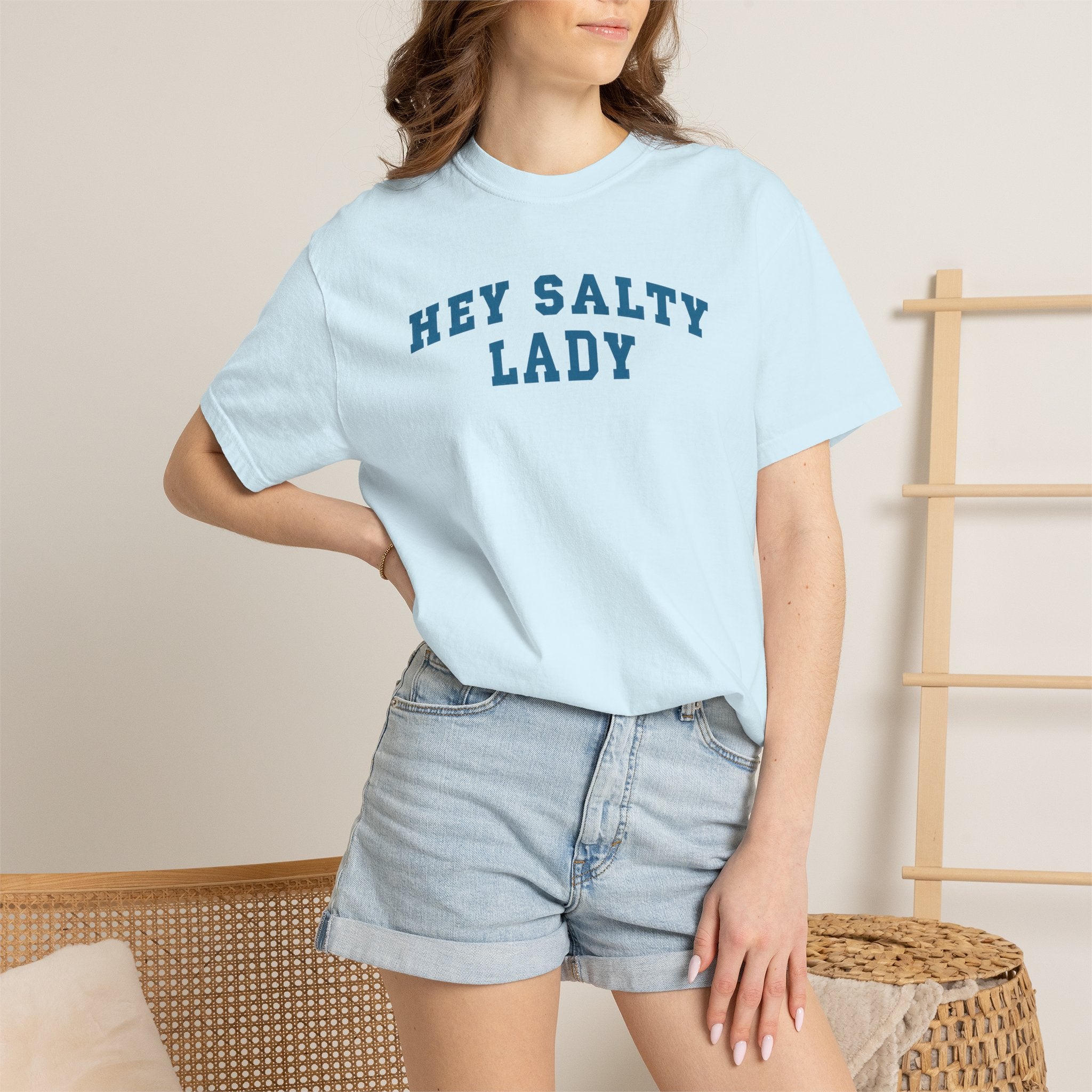 Hey Salty Lady - Comfort Colors - Design #2