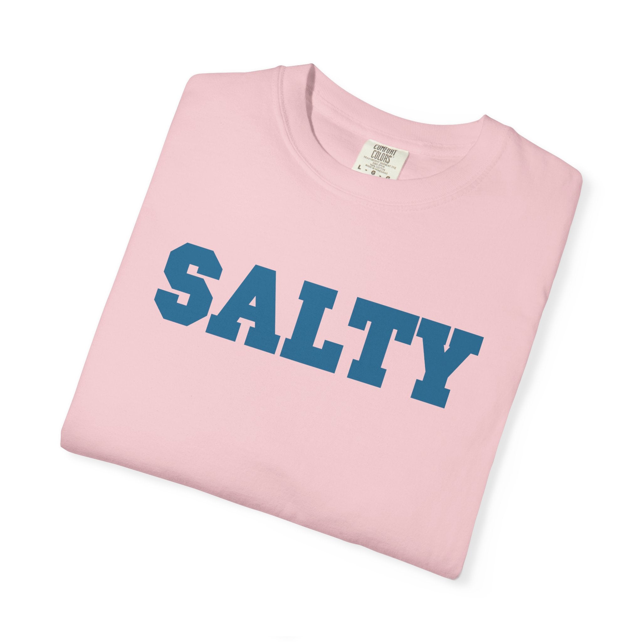 Hey Salty Lady - Comfort Colors - Design #3