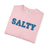 Hey Salty Lady - Comfort Colors - Design #3