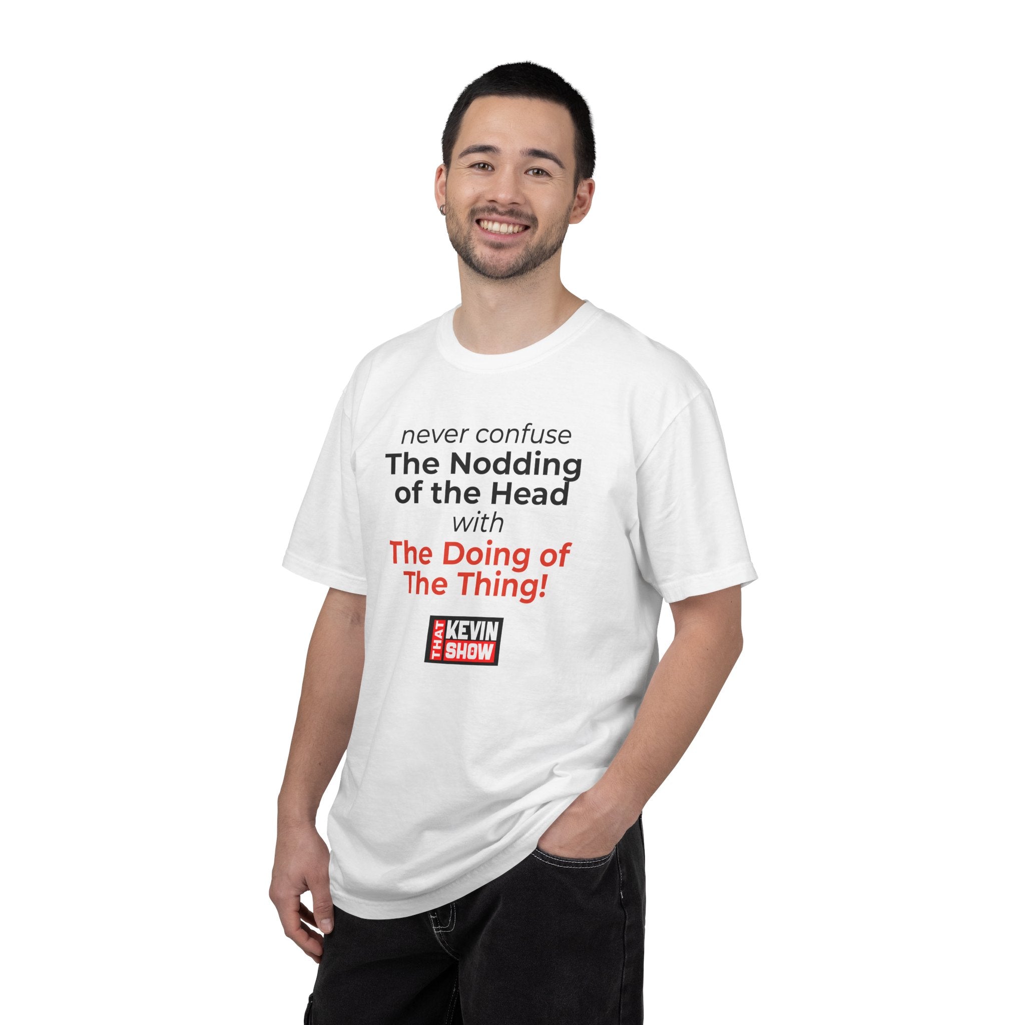That Kevin Show - Nodding of the Head T-shirt