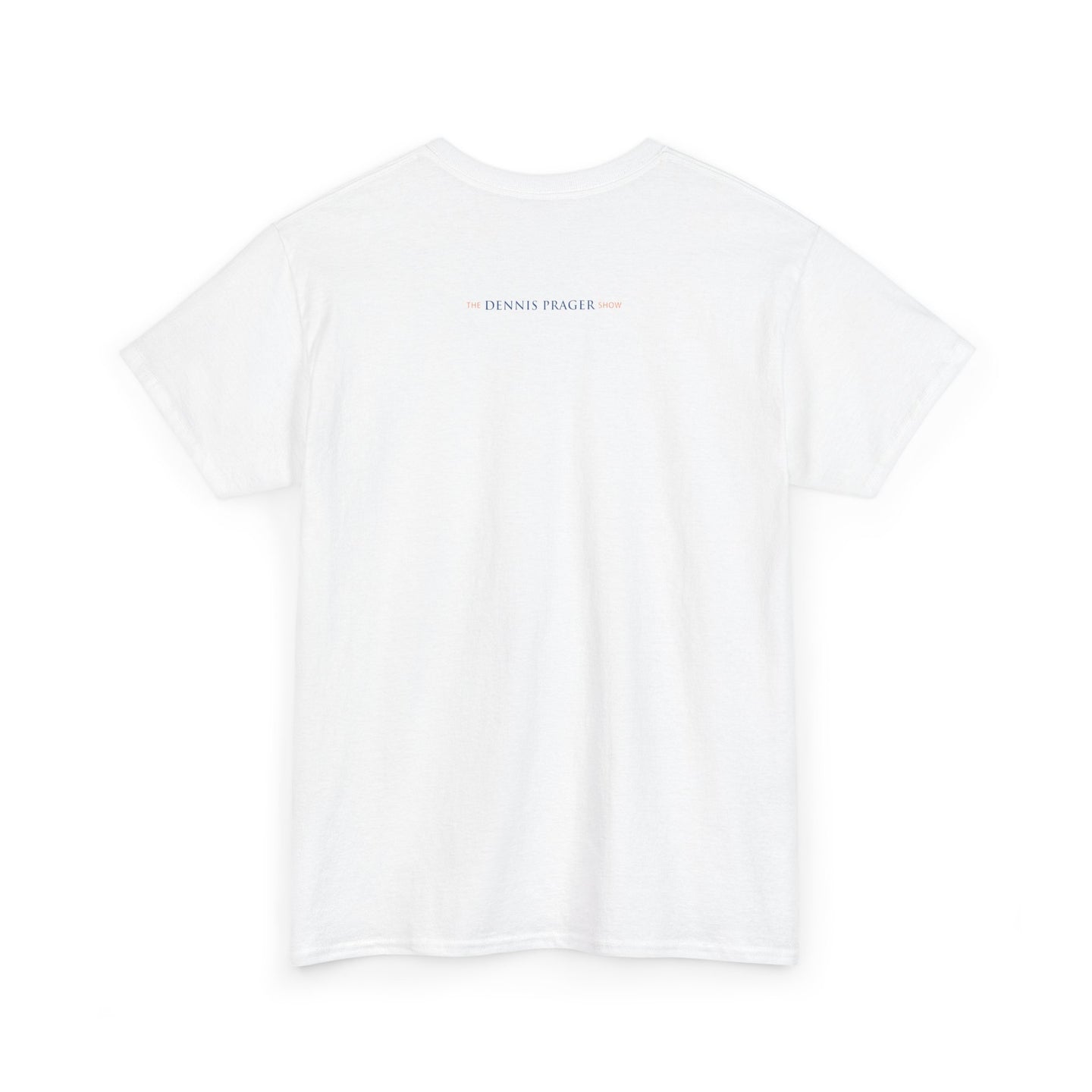 The Dennis Prager Show T-Shirt