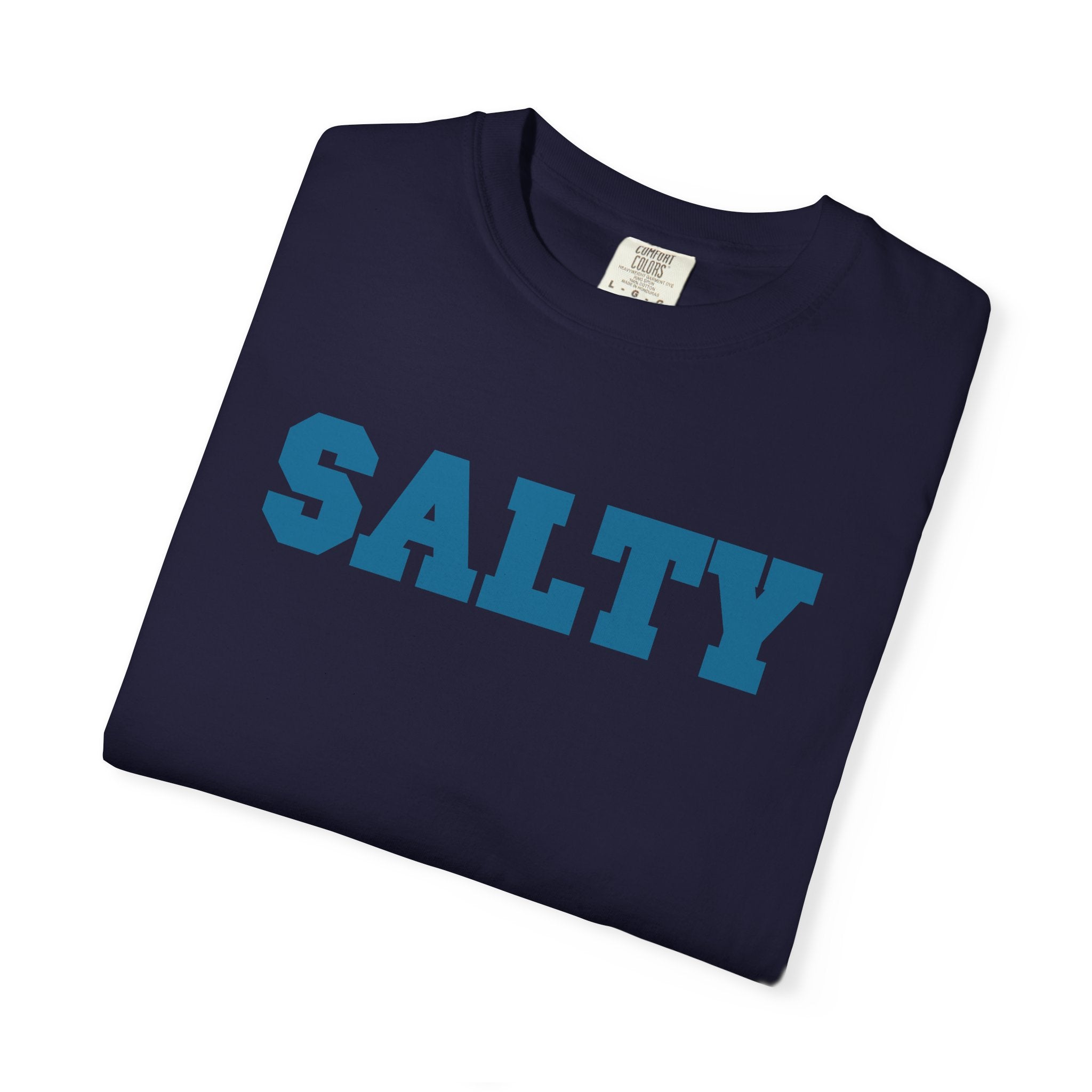 Hey Salty Lady - Comfort Colors - Design #3