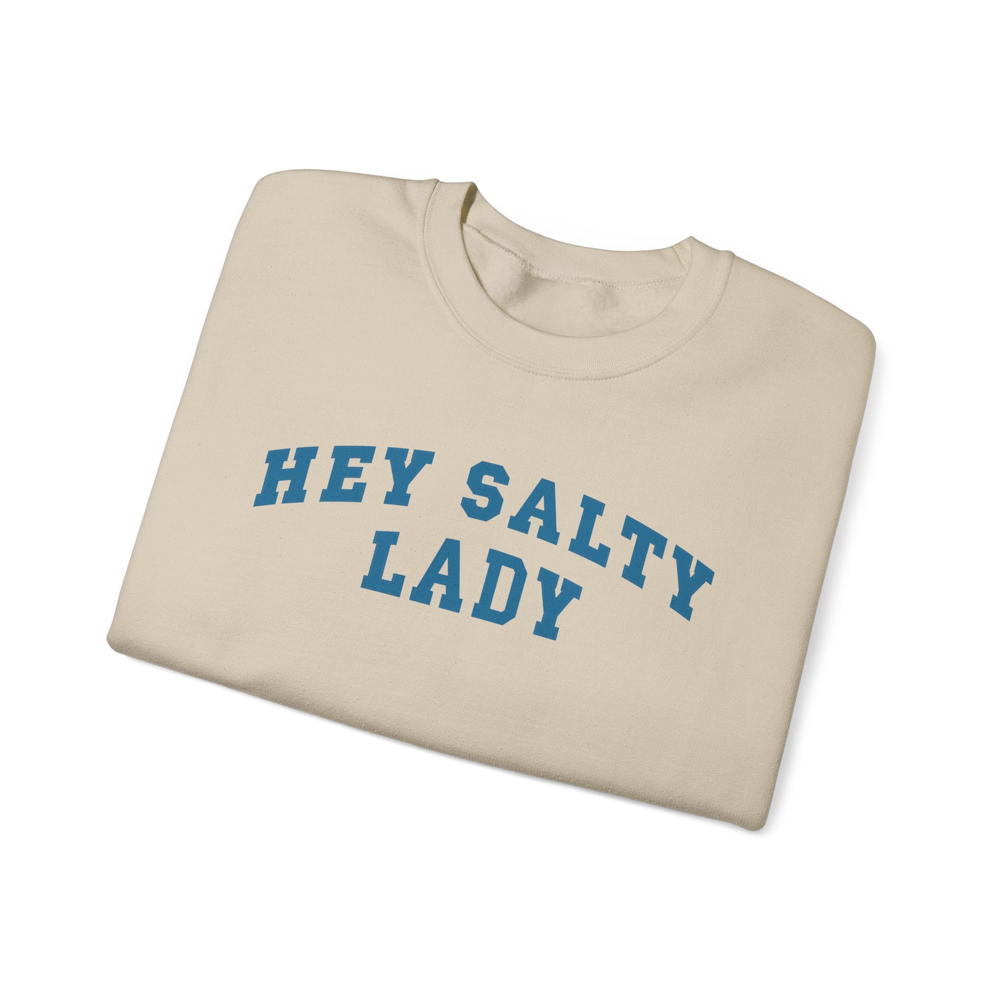 Hey Salty Lady Crewneck Sweatshirt - Design #2