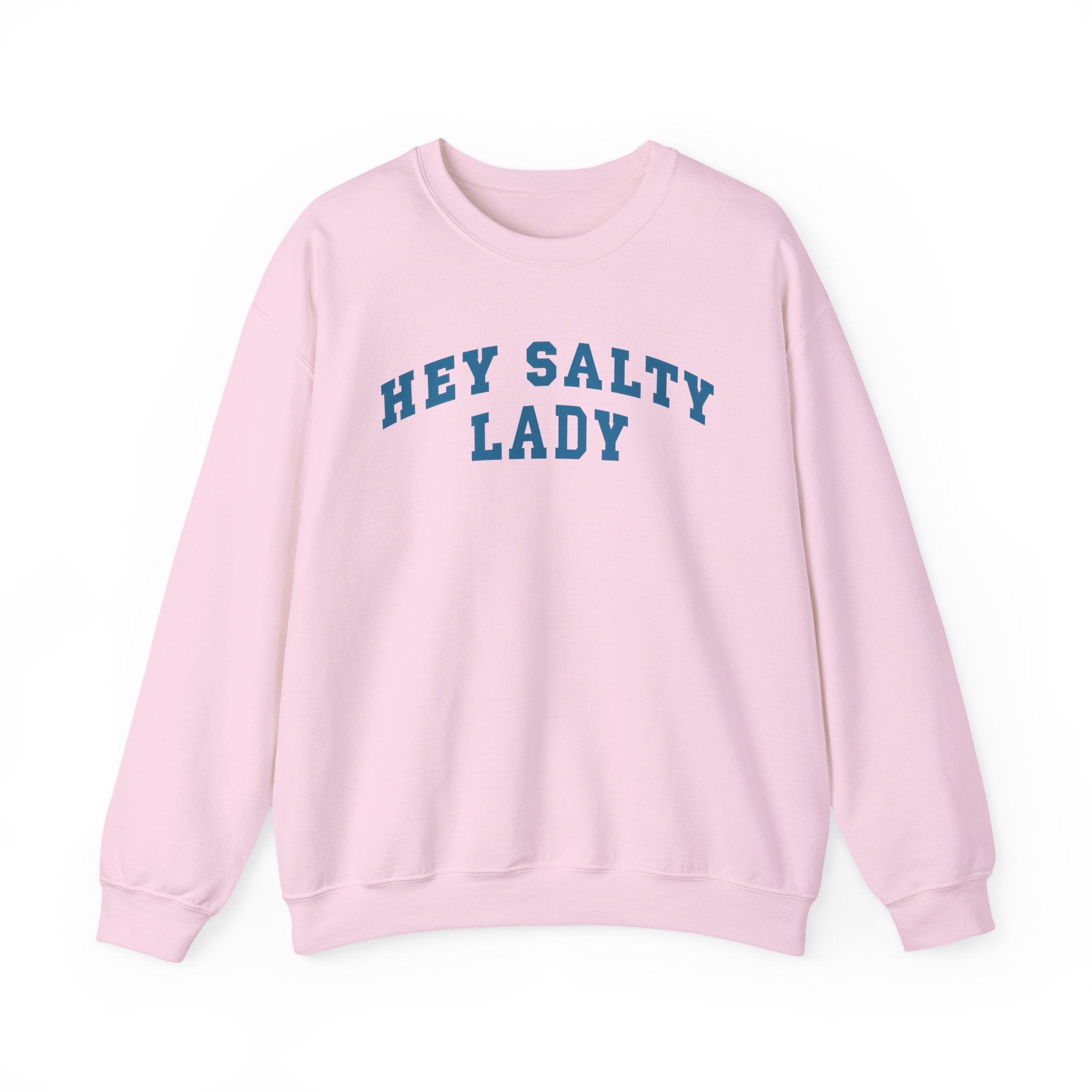 Hey Salty Lady Crewneck Sweatshirt - Design #2