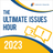 The Ultimate Issues Hour: 2023