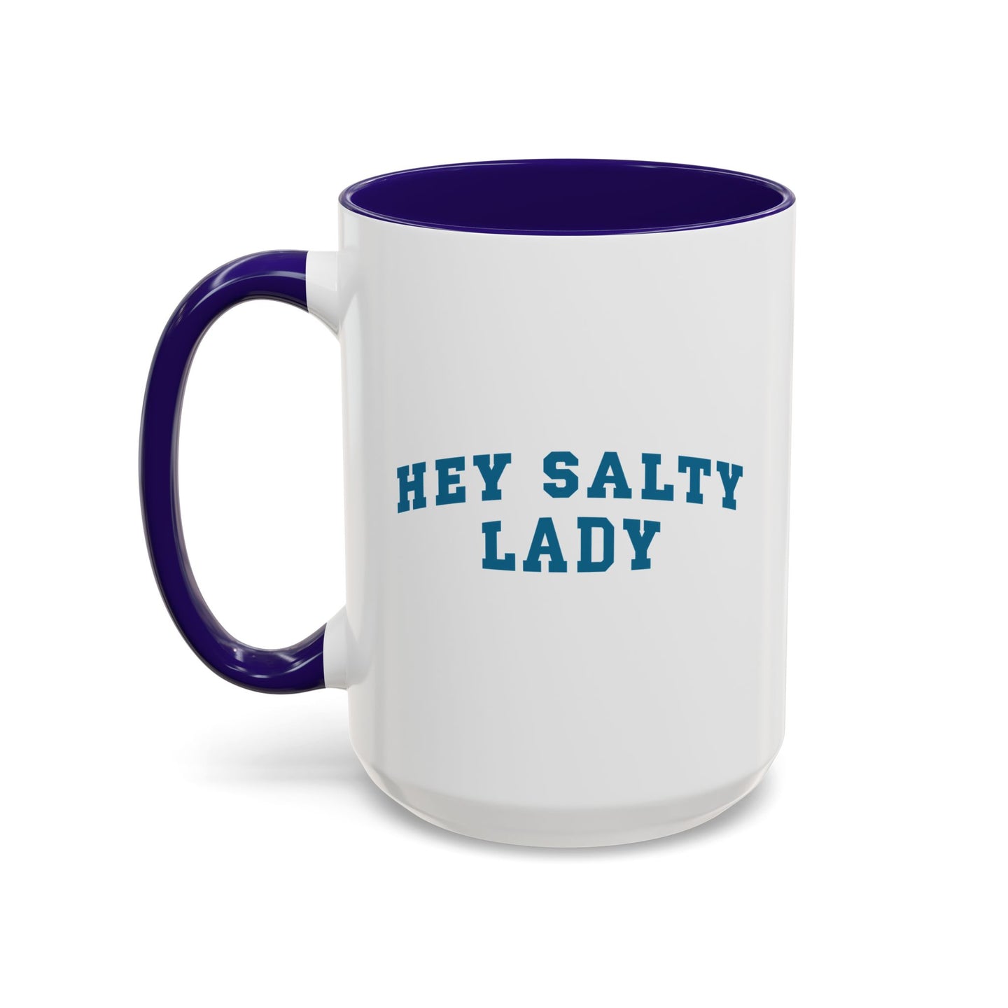 Hey Salty Lady Colorful Mug - Design #2