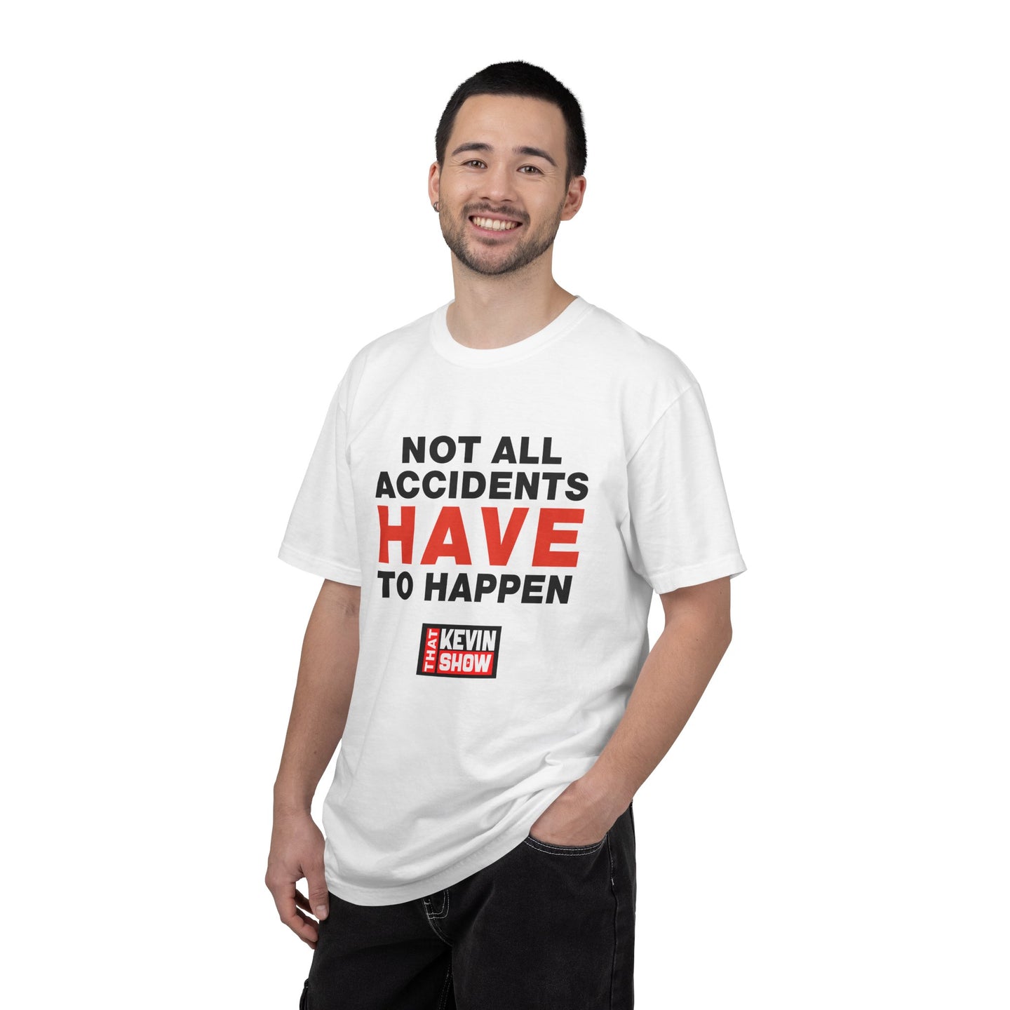 That Kevin Show - Not All Accidents T-shirt