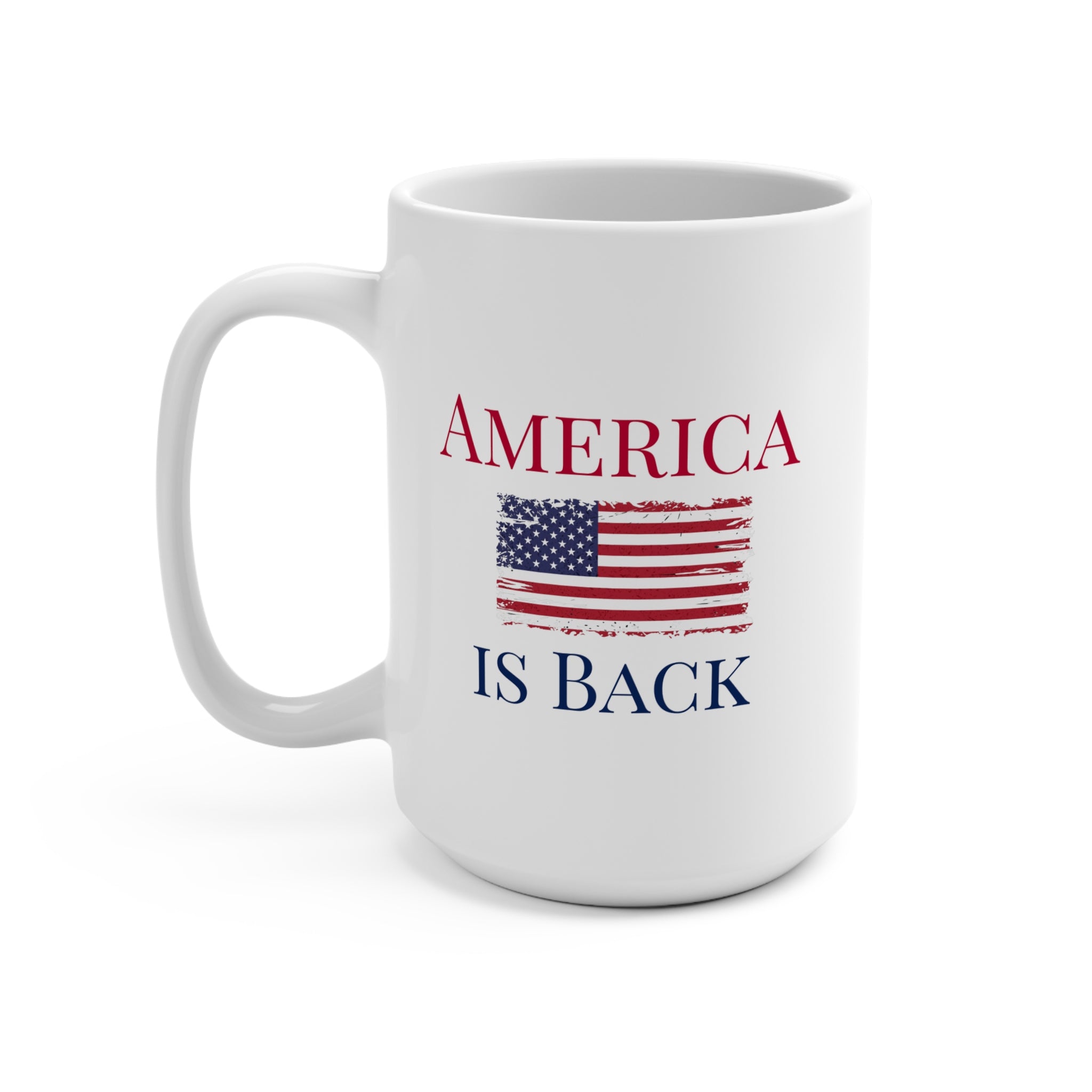 America Is Back White Mug 15oz