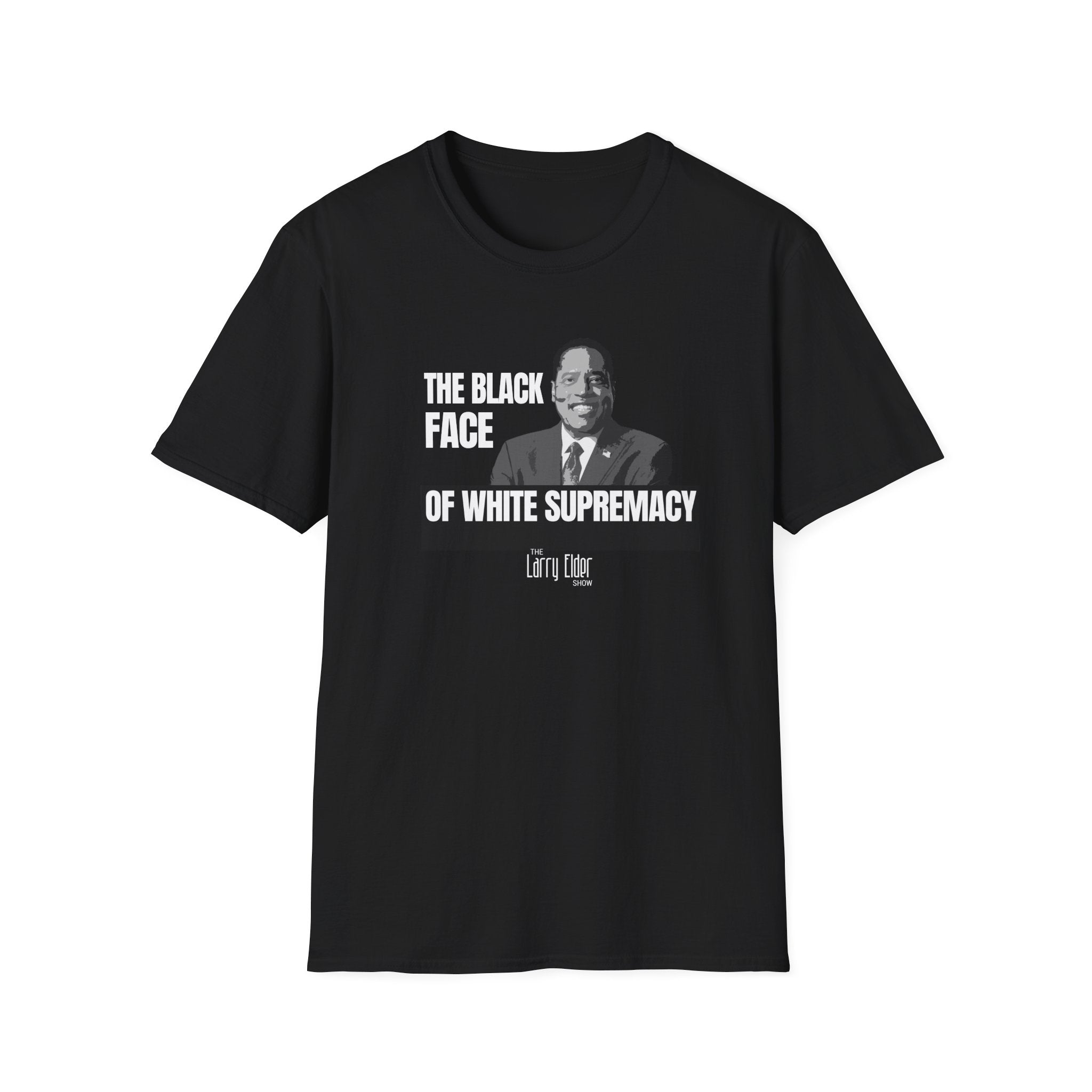 Larry Elder - Black Face of White Supremacy T-Shirts