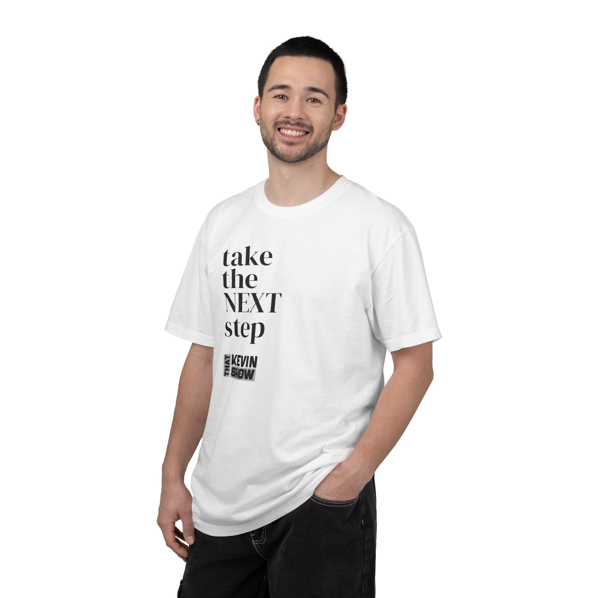 That Kevin Show - Take the Next Step Black Text T-shirt