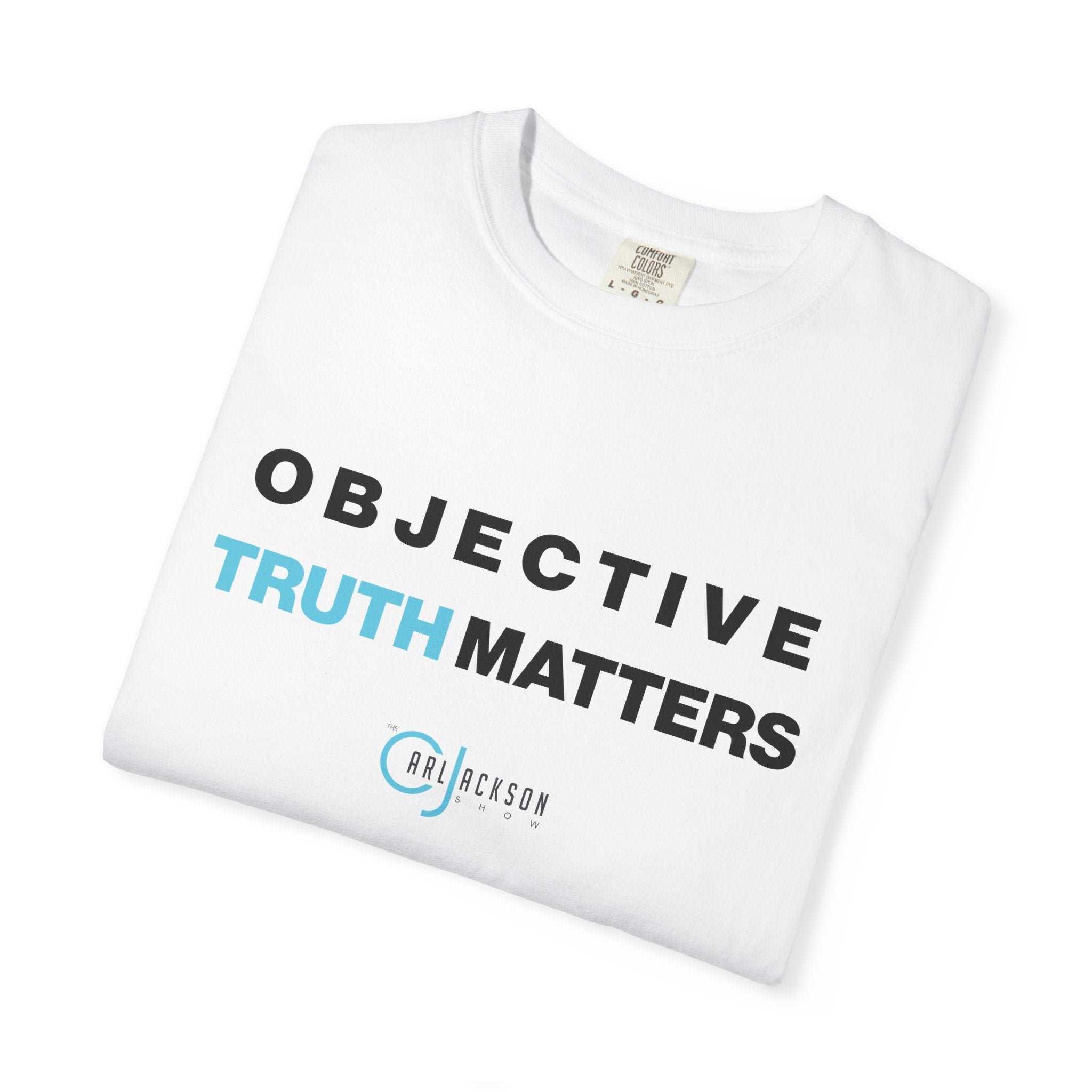 Carl Jackson - Objective Truth Matters T-shirt