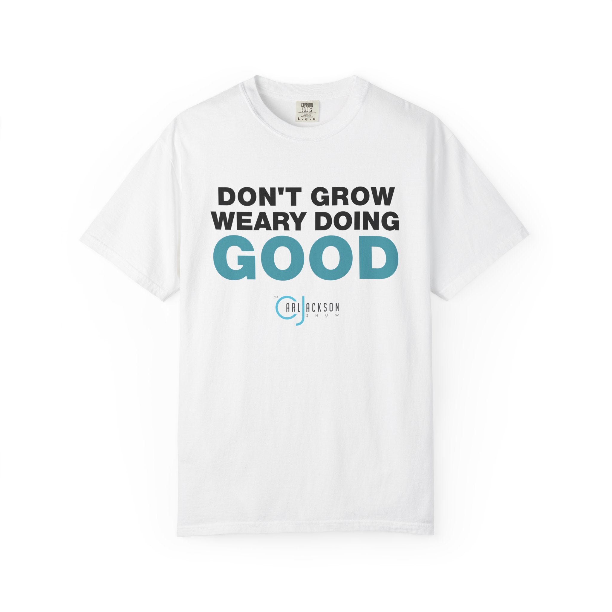 Carl Jackson - Don't Grow Weary T-shirt