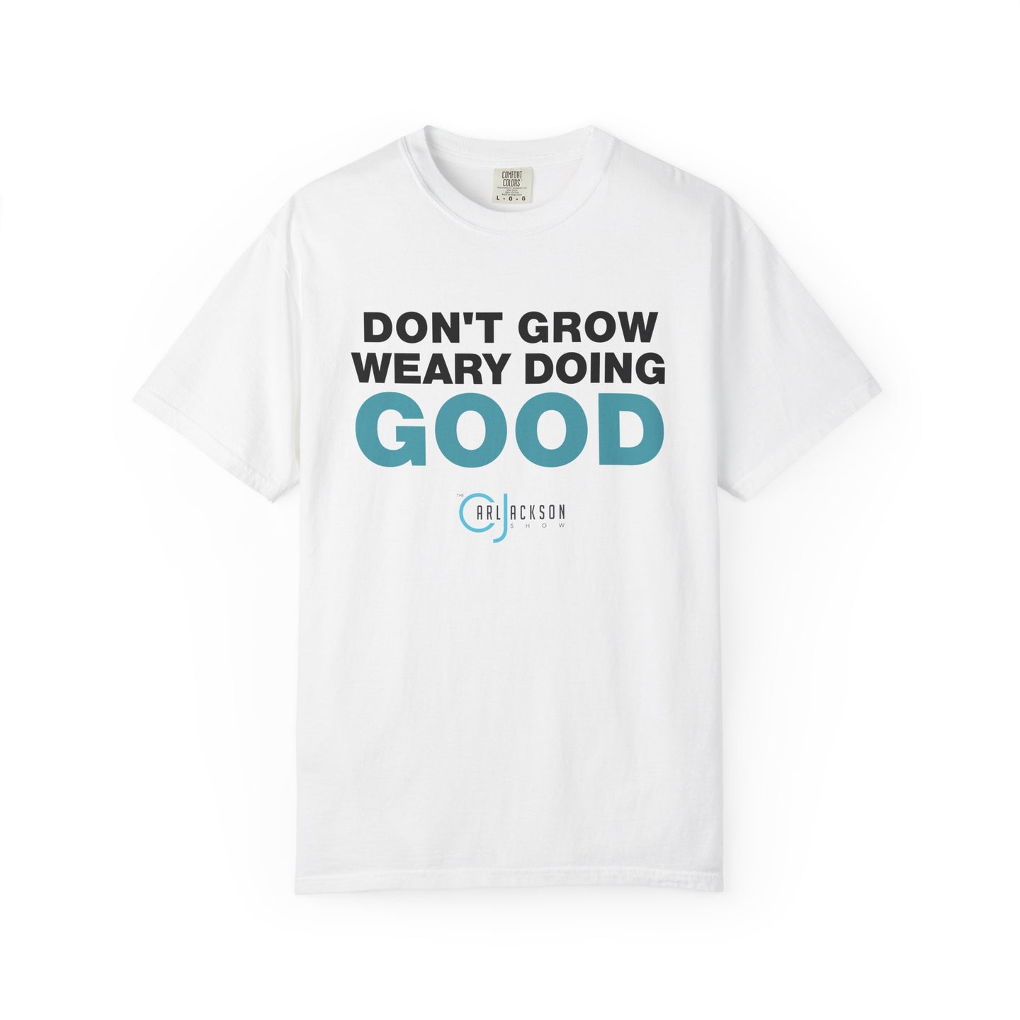 Carl Jackson - Don't Grow Weary T-shirt