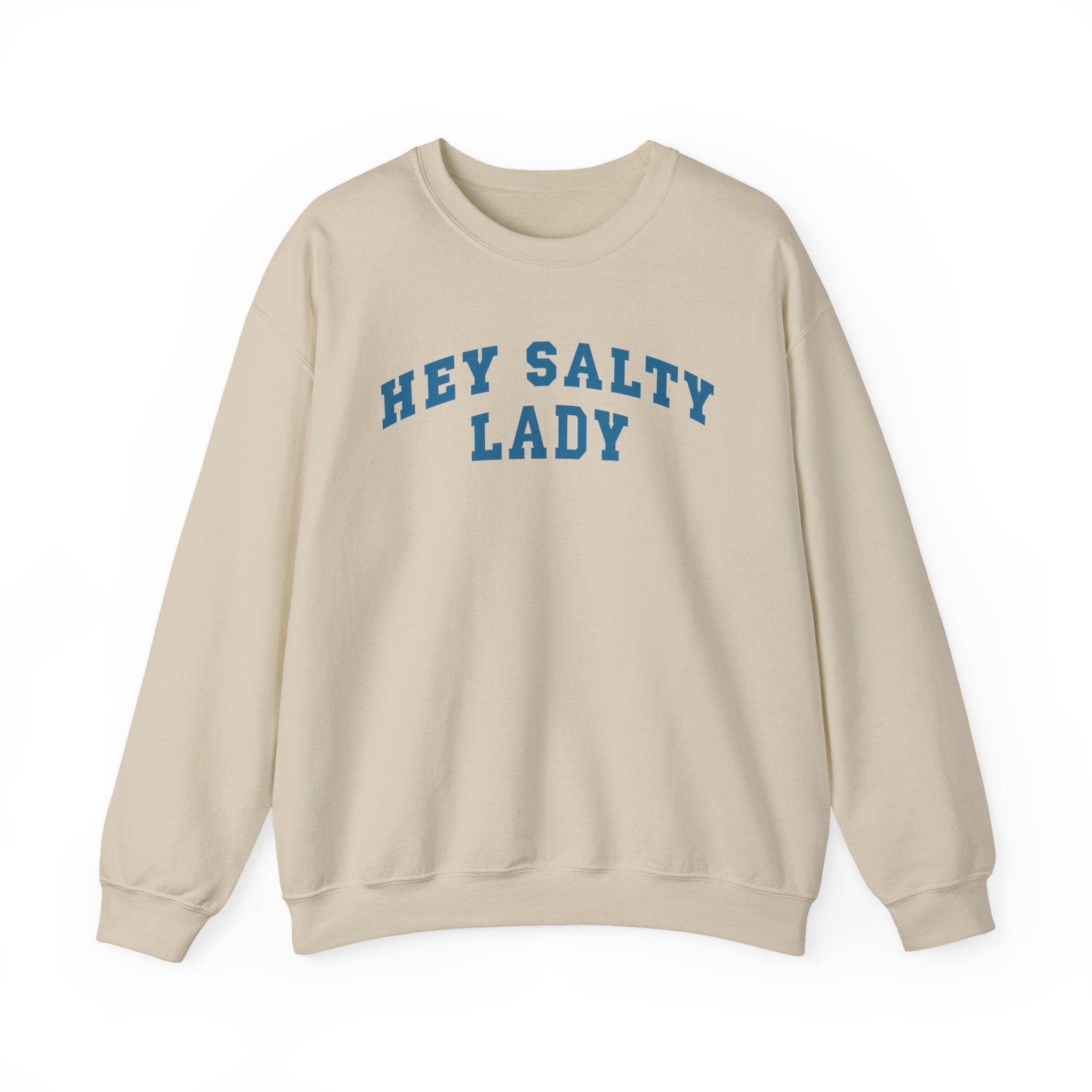 Hey Salty Lady Crewneck Sweatshirt - Design #2