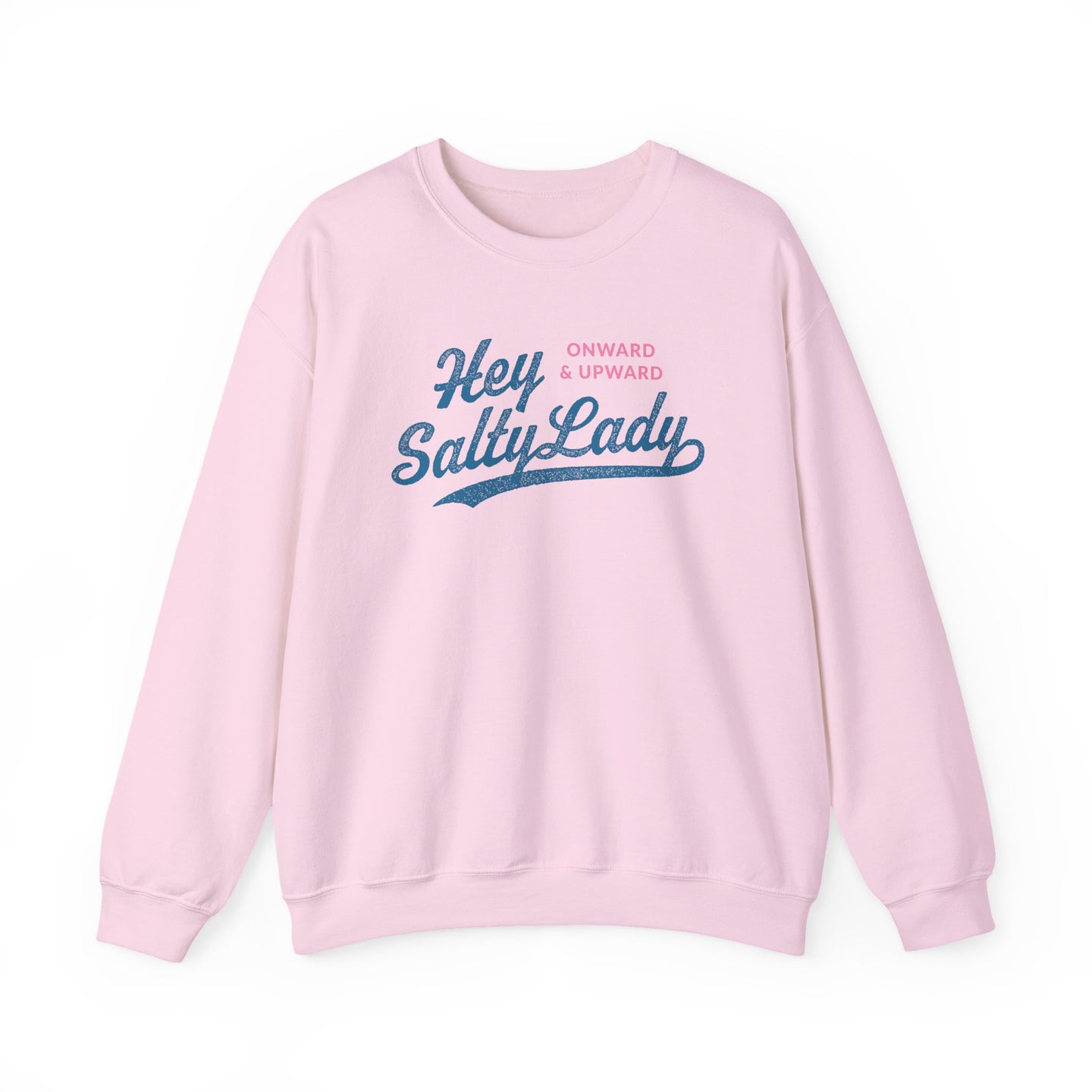 Hey Salty Lady Crewneck Sweatshirt - Design #1