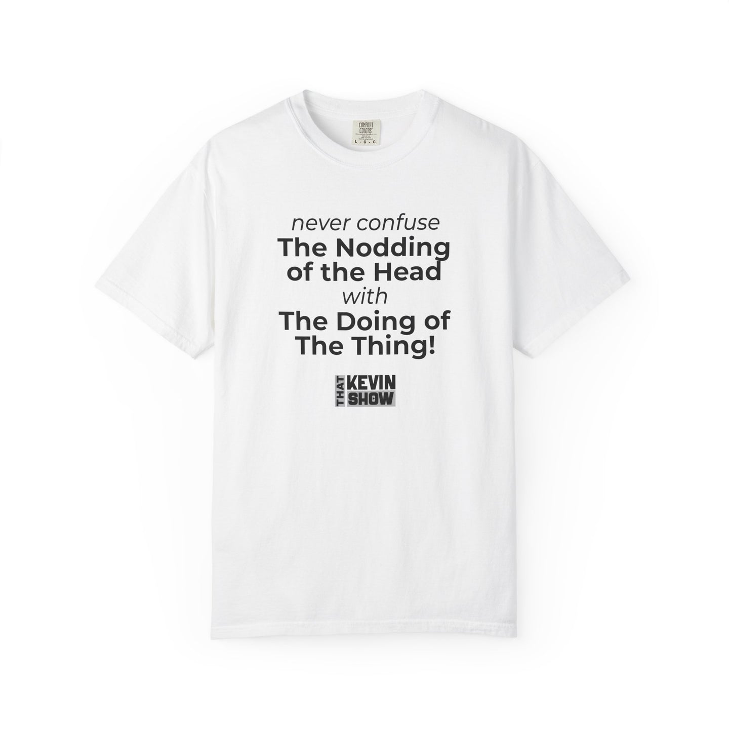 That Kevin Show - Nodding of the Head Black Text T-shirt