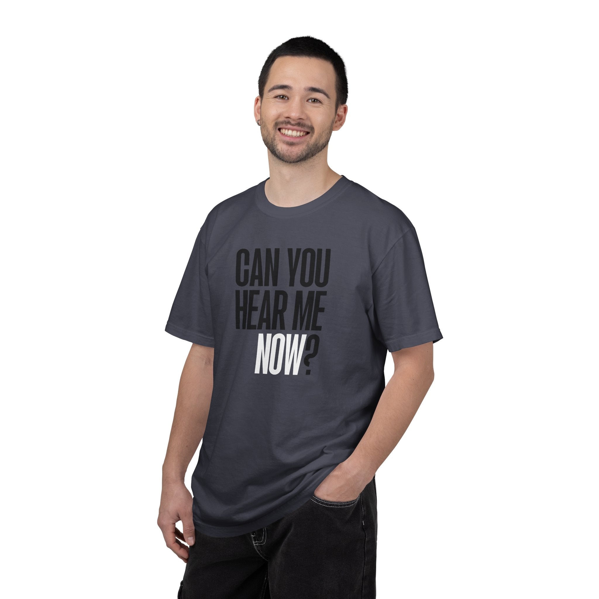 Can You Hear Me Now? T-shirt
