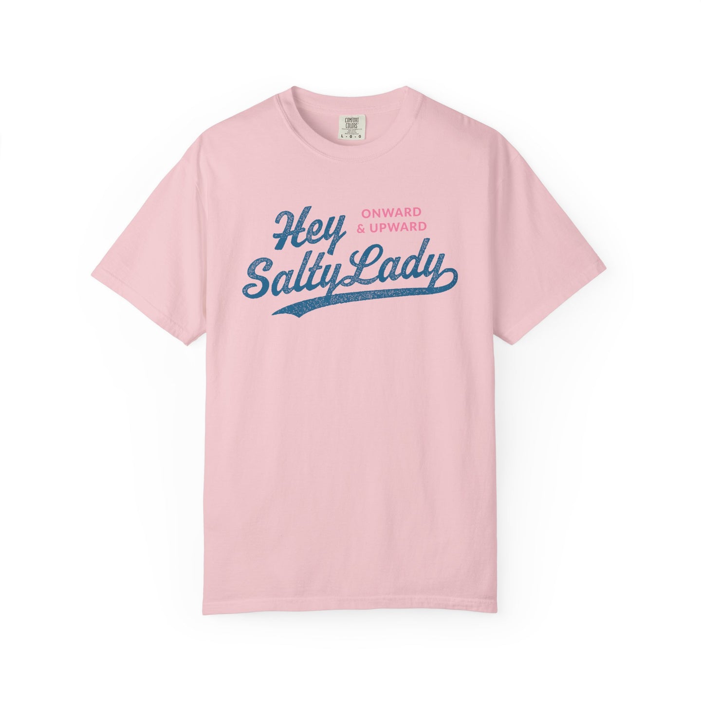 Hey Salty Lady - Comfort Colors - Design #1