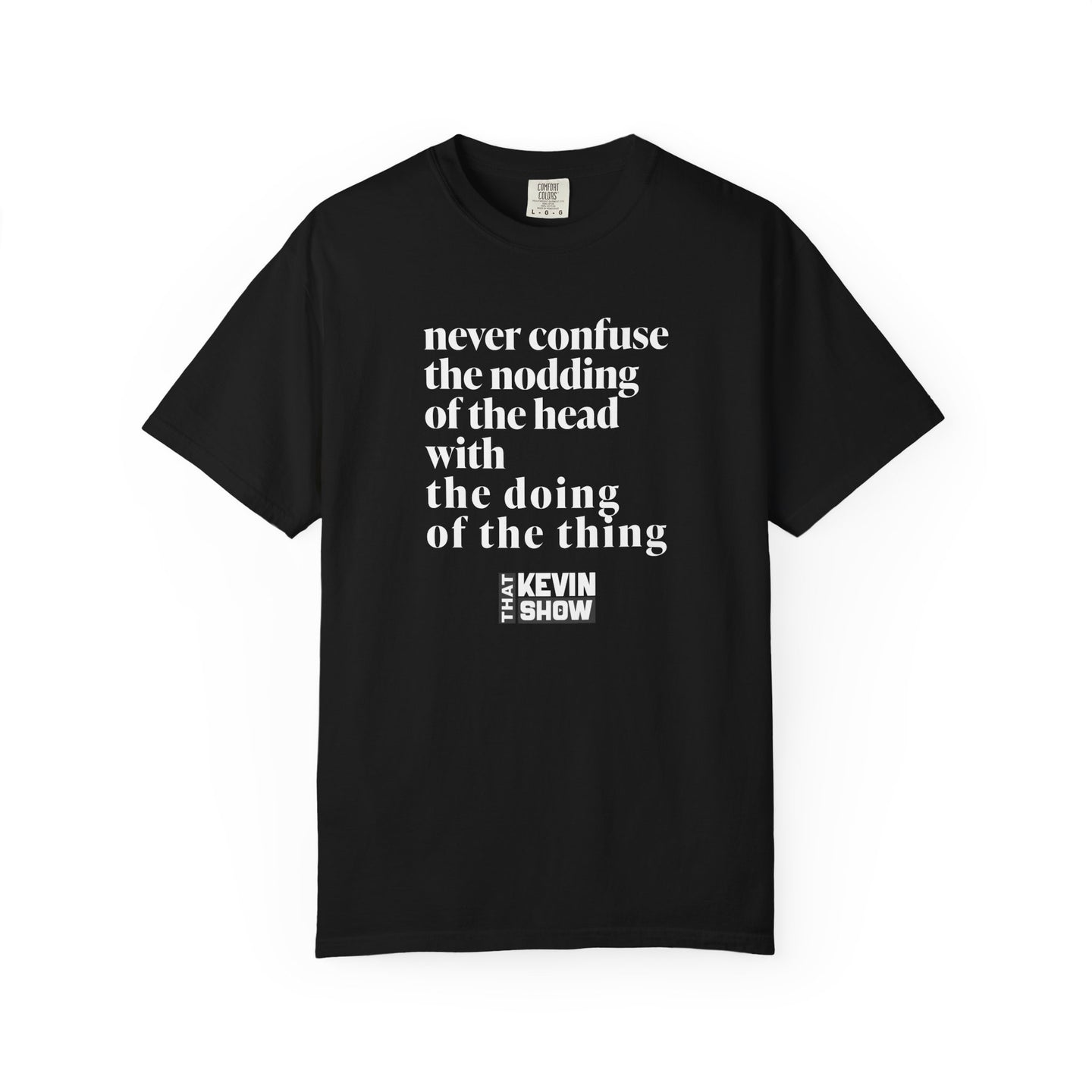 That Kevin Show - Nodding of the Head Black T-shirt