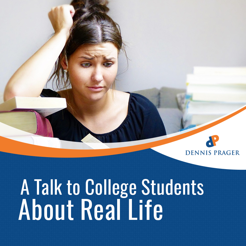 A Talk to College Students About Real Life