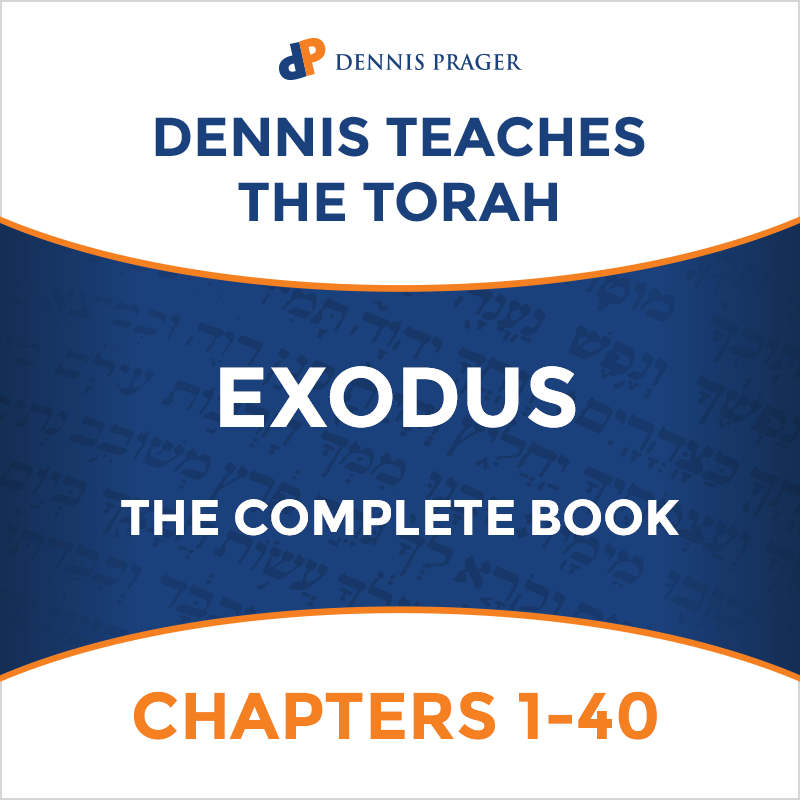 Dennis Teaches the Torah - Exodus I-XIV: Chapters 1-40
