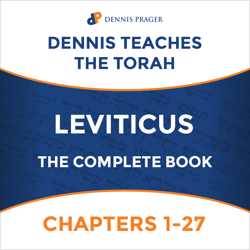 Dennis Teaches the Torah - Leviticus I-VIII: Chapters 1-27