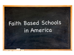 Faith Based Schools in America
