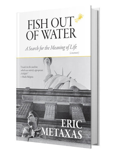 Fish Out of Water: A Search for the Meaning of Life: A Memoir
