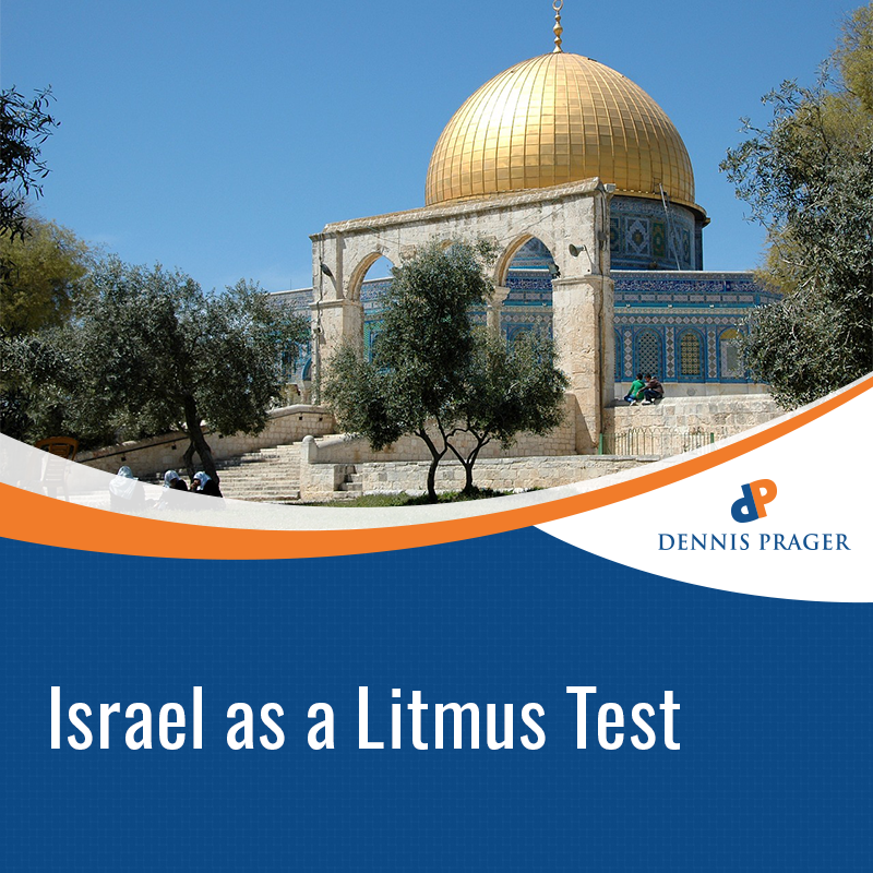 Israel as a Litmus Test