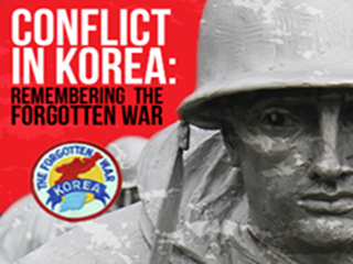 Conflict in Korea: Remembering the Forgotten War