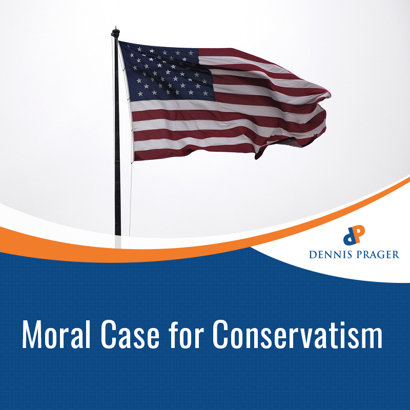 Moral Case for Conservatism