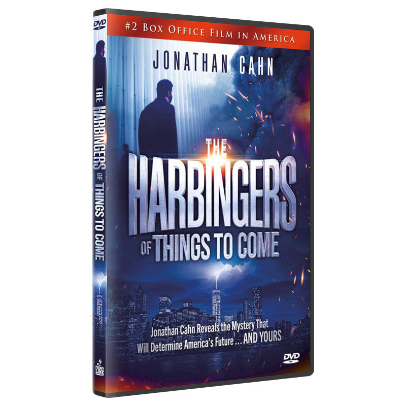 The Harbingers of Things to Come