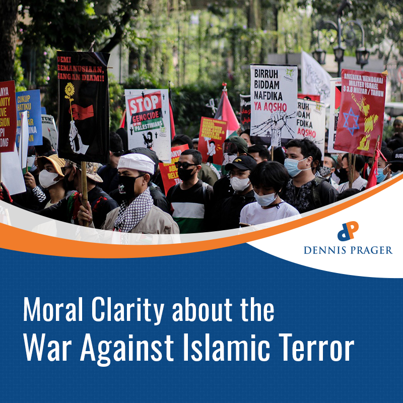 Moral Clarity about the War Against Islamic Terror