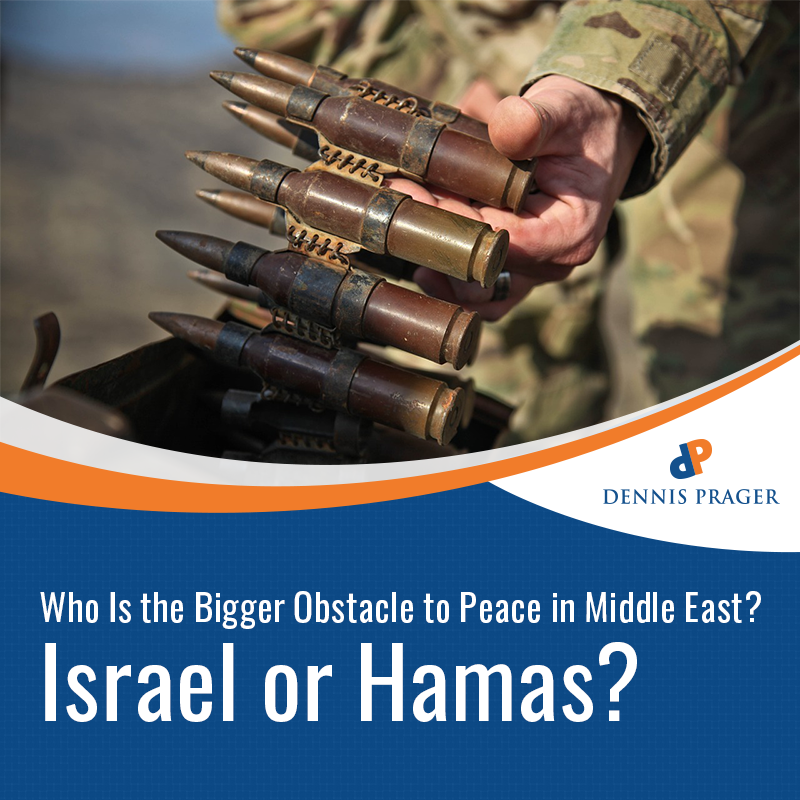Who Is the Bigger Obstacle to Peace in Middle East? Israel or Hamas