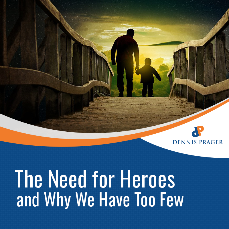 The Need for Heroes and Why We Have Too Few