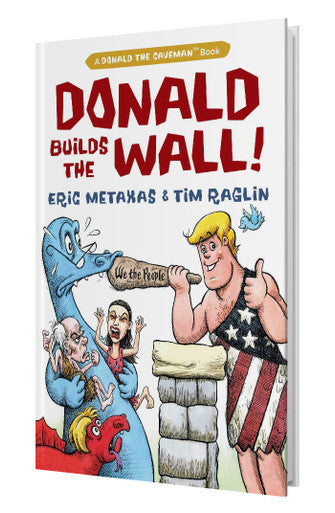 Donald Builds The Wall (Autographed Hardcover)
